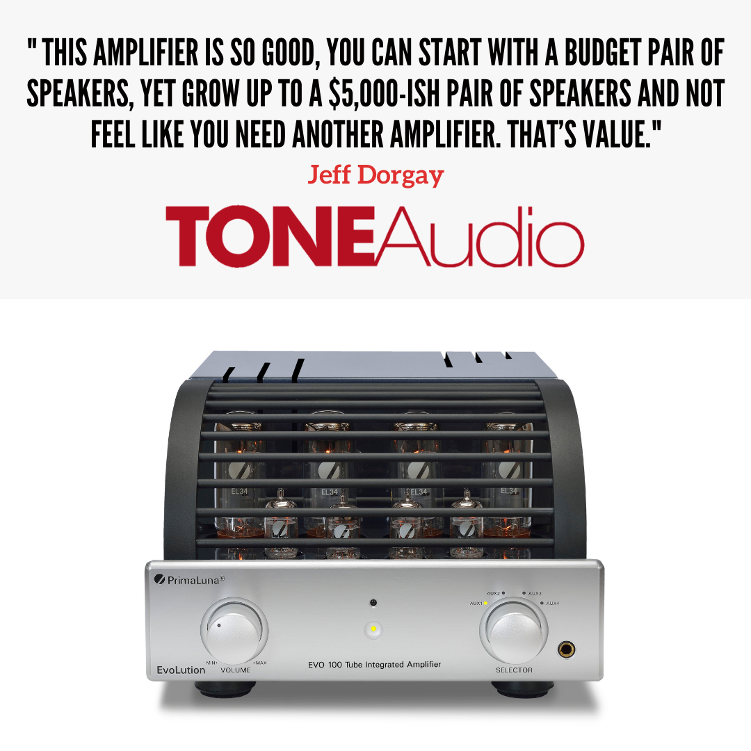 Jeff Dorgay Quote PrimaLuna EVO 100 Tube Integrated Amplifier